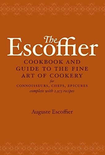 The Escoffier Cookbook 